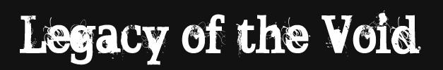Legacy of the Void